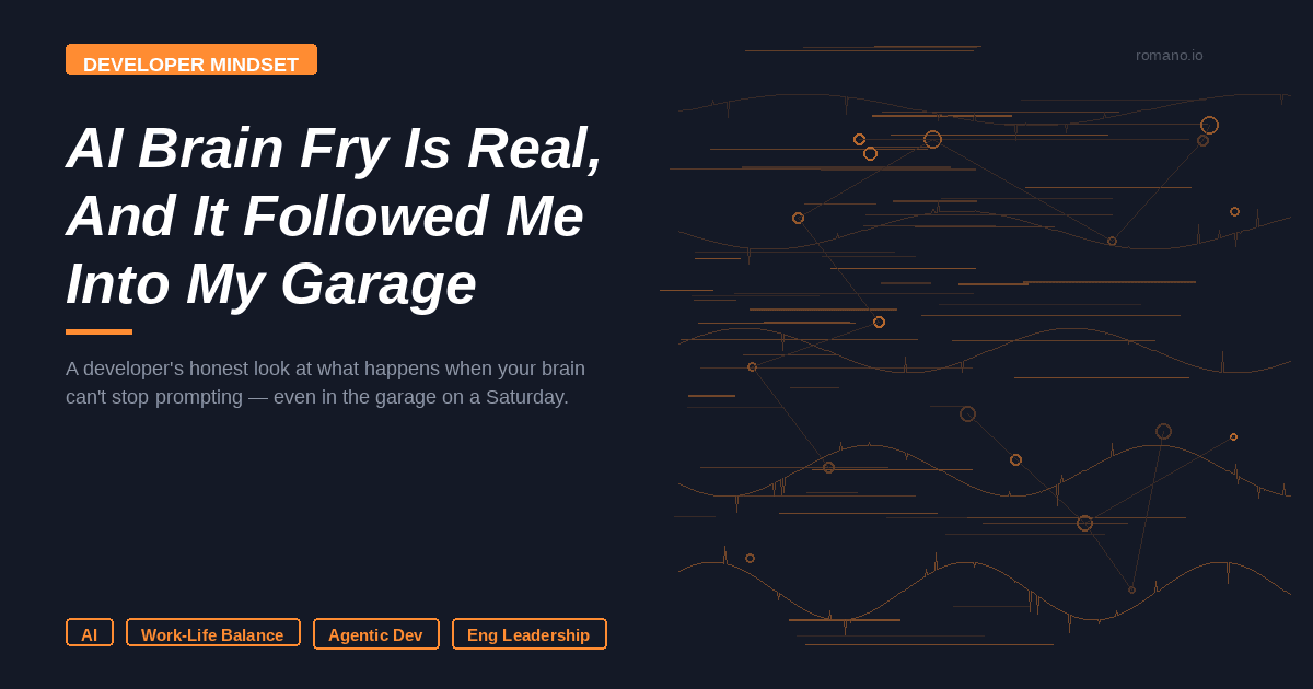 AI Brain Fry Is Real, And It Followed Me Into My Garage