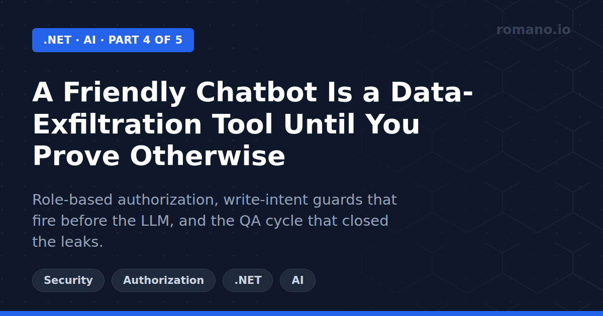 A Friendly Chatbot Is a Data-Exfiltration Tool Until You Prove Otherwise